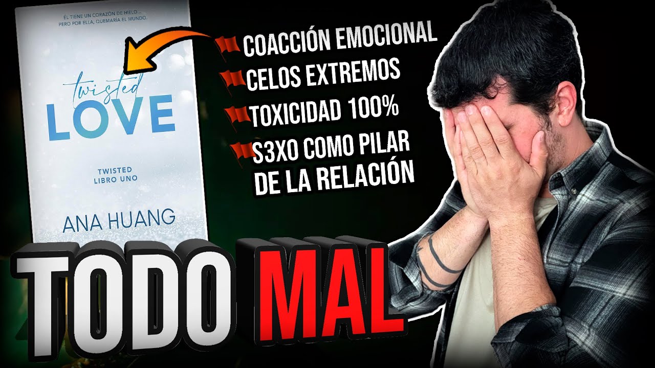 🖤 TWISTED LOVE no tiene NADA BUENO | DISECCIONANDO LIBROS 🖤