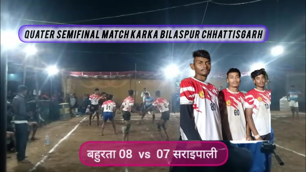 🔥Bahurta takhatpur vs saraipali kota🔥 Quater semifinal match 🔴 Bilaspur Chhattisgarh kabaddi karka