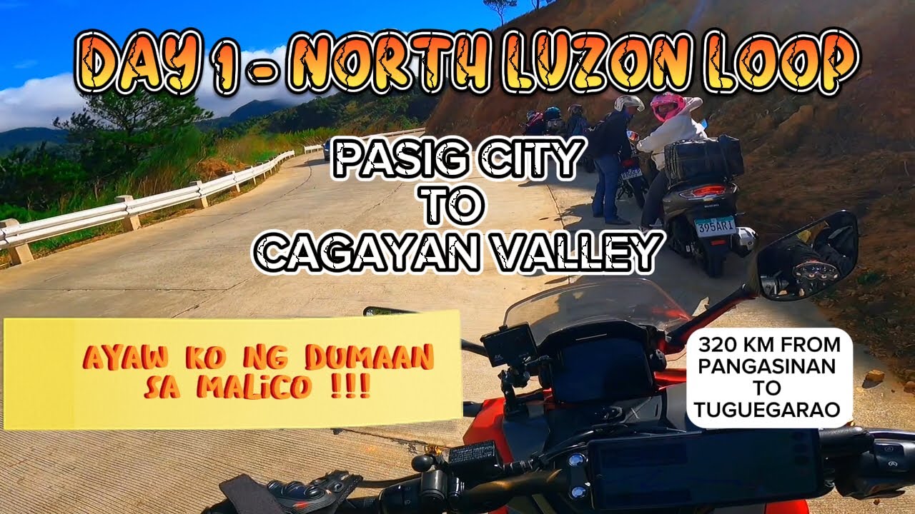 NORTH LUZON LOOP | DAY 1 - METRO MANILA TO CAGAYAN VALLEY (539km.) | VIA MALICO | HONDA ADV 160