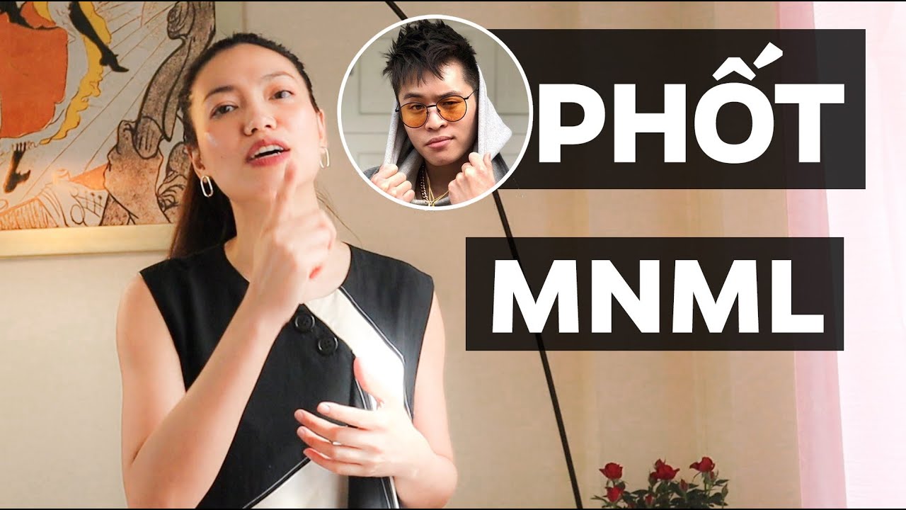 PHỐT MNML V&Agrave; BENJAMIN TRAN 