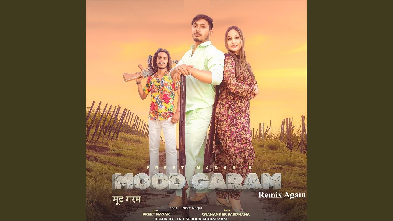 Mood Garam (Remix Again)