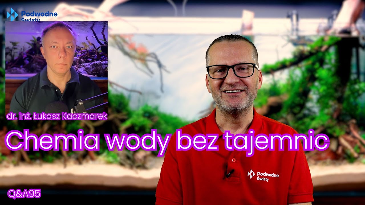 Q&A95. Chemia wody bez tajemnic