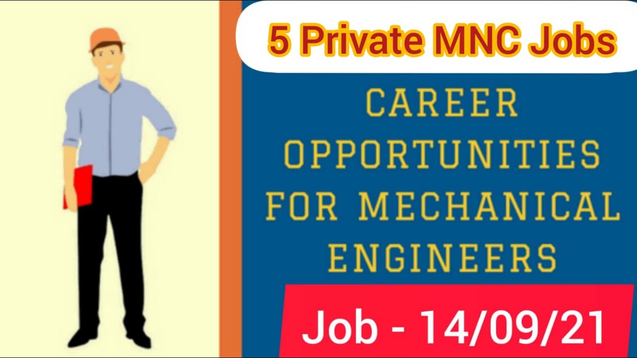 Mechanical Engineering Jobs | 14.9.2021| FRESHERS JOB | For EARLY CAREER | Mechanical Jobs | MNC Job