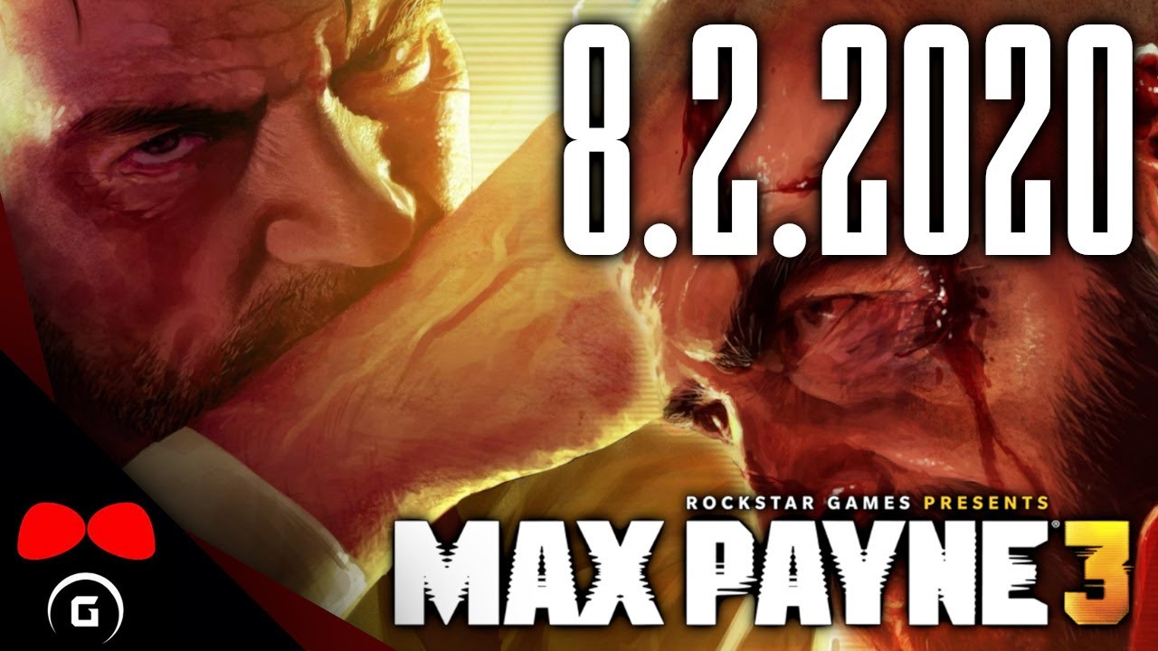 Max Payne 3 | #2 | 8.2.2020 | Agraelus