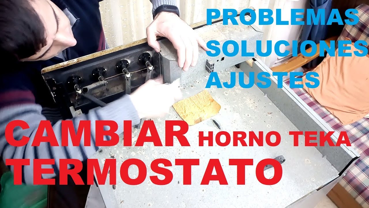 Cambiar Termostato de Horno Teka. Desmontar Puerta. Adaptar Termostato. Problema Inesperado. 063
