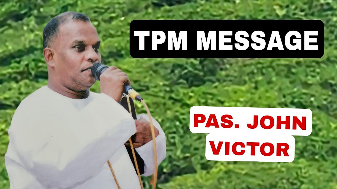 Soulful TPM Messege Pas. John Victor 🕊😇