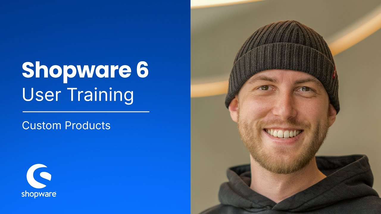 [User-Training] Custom Products - Grow with Shopware