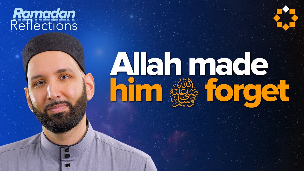 Why the Prophet ﷺ Forgot the Exact Date of Laylatul Qadr | Ramadan Reflections | Dr. Omar Suleiman