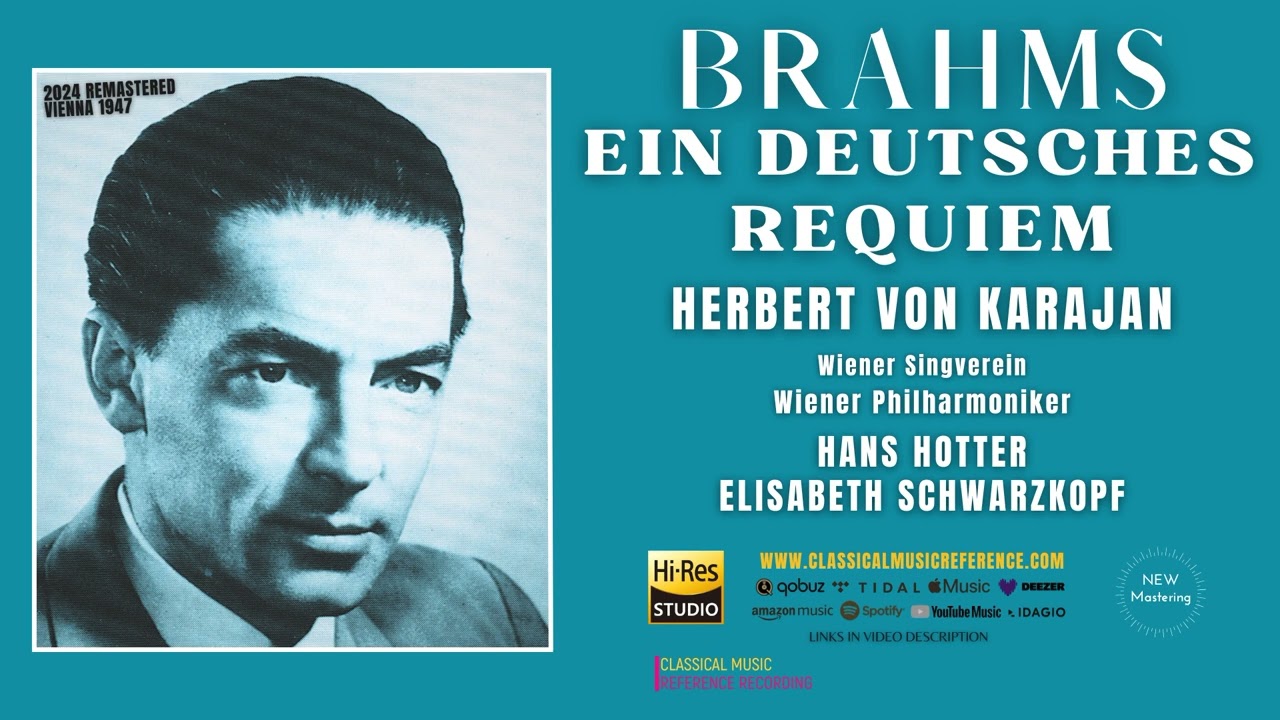 Brahms: Ein Deutsches Requiem / German Requiem (Century's recording: Herbert von Karajan 1947)