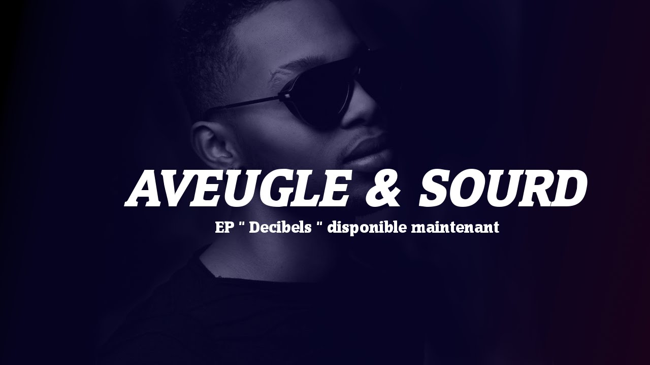 DK X - Aveugle & Sourd (Clip Officiel)