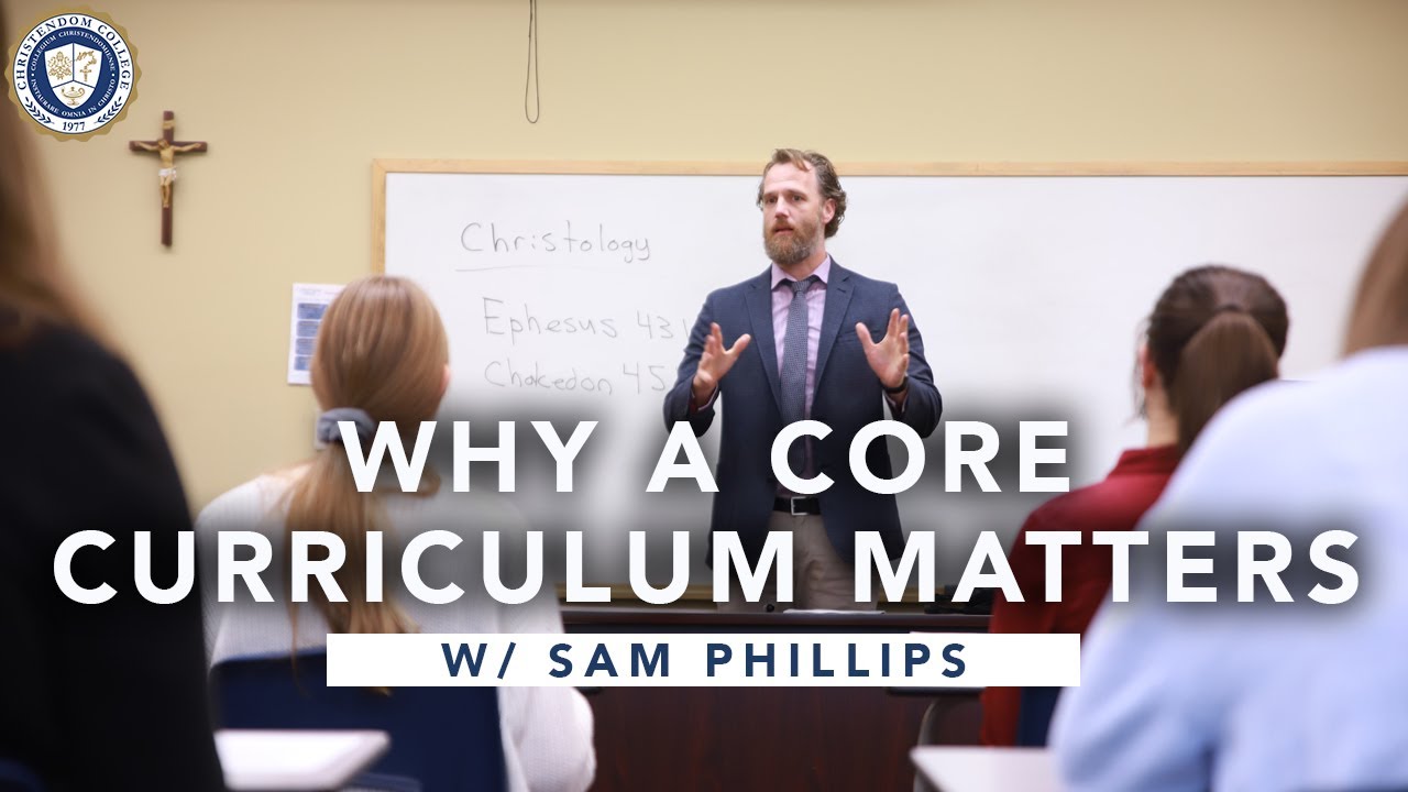 Faithful to the Core: Understanding Christendom&rsquo;s Core Curriculum and Liberal Arts Education