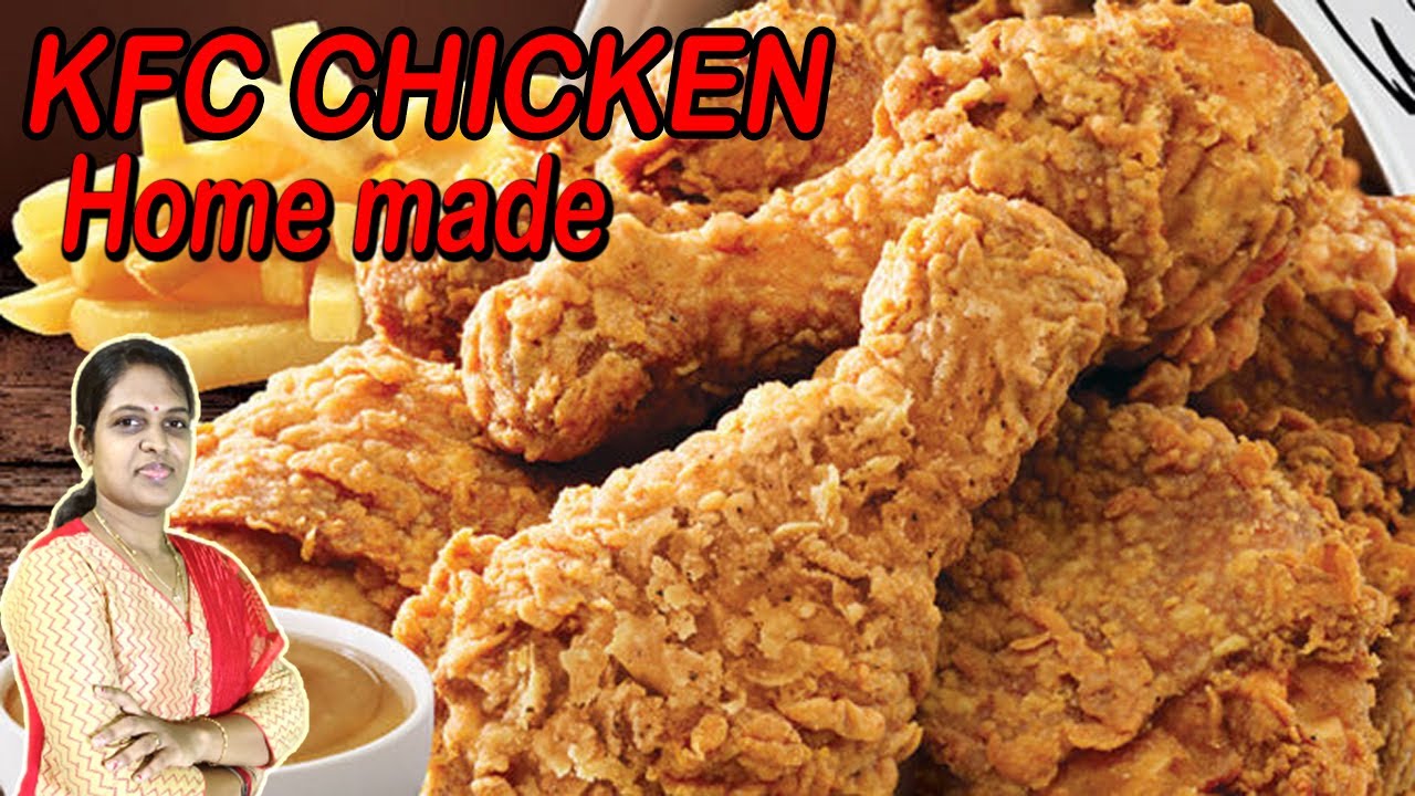 KFC CHICKEN HOME MADE/HOW TO MAKE KFC FRIED CHICKEN IN TAMIL