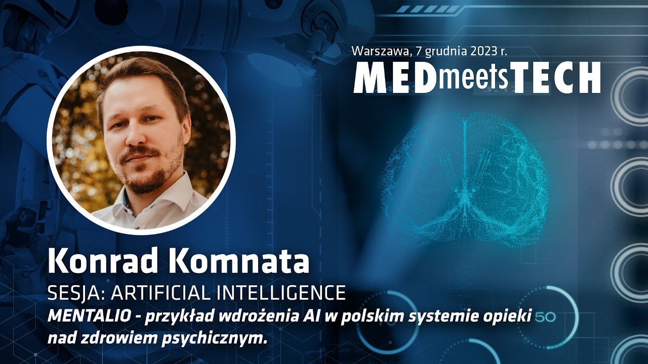 &bdquo;MENTALIO - przykład wdrożenia AI w polskim systemie opieki nad zdrowiem psychicznym.&rdquo;