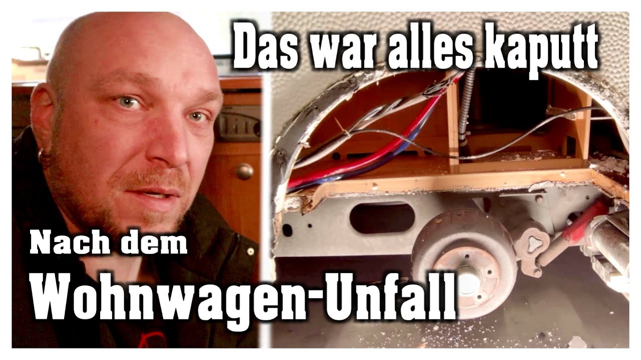 Wohnwagen Unfall-Reparatur | Was war kaputt | Hobbyfamilie
