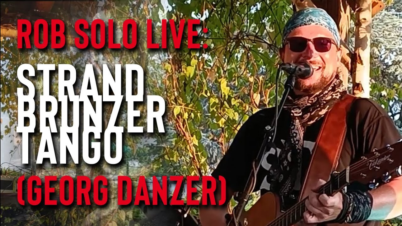 Rob Hirsch Schlossberg LIVE: "Strandbrunzer-Tango" (Georg Danzer Cover)
