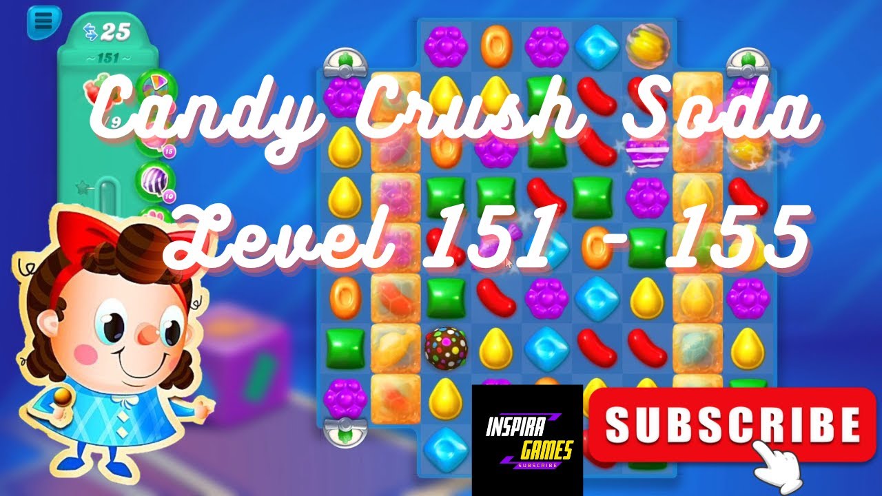 Candy Crush Soda Saga | Level 151 - 155 | Android Games 