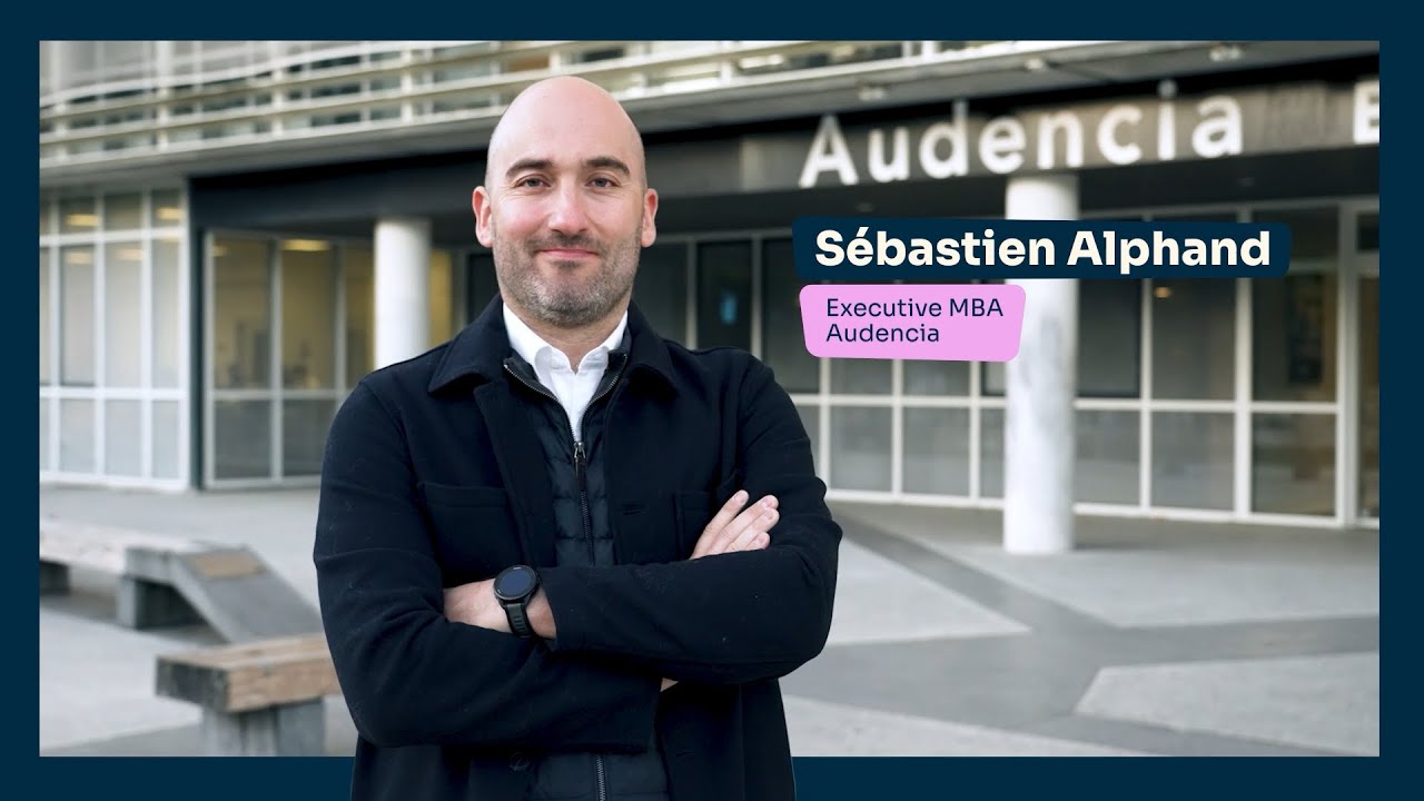 L'Executive MBA de Sébastien Alphand | Success Story ✨