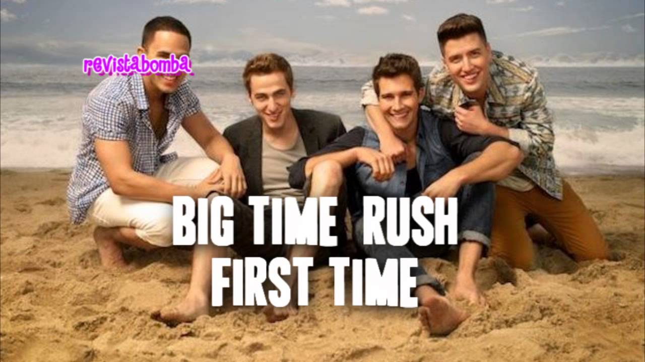 Big Time Rush - First Time (NEW 2013 Song)