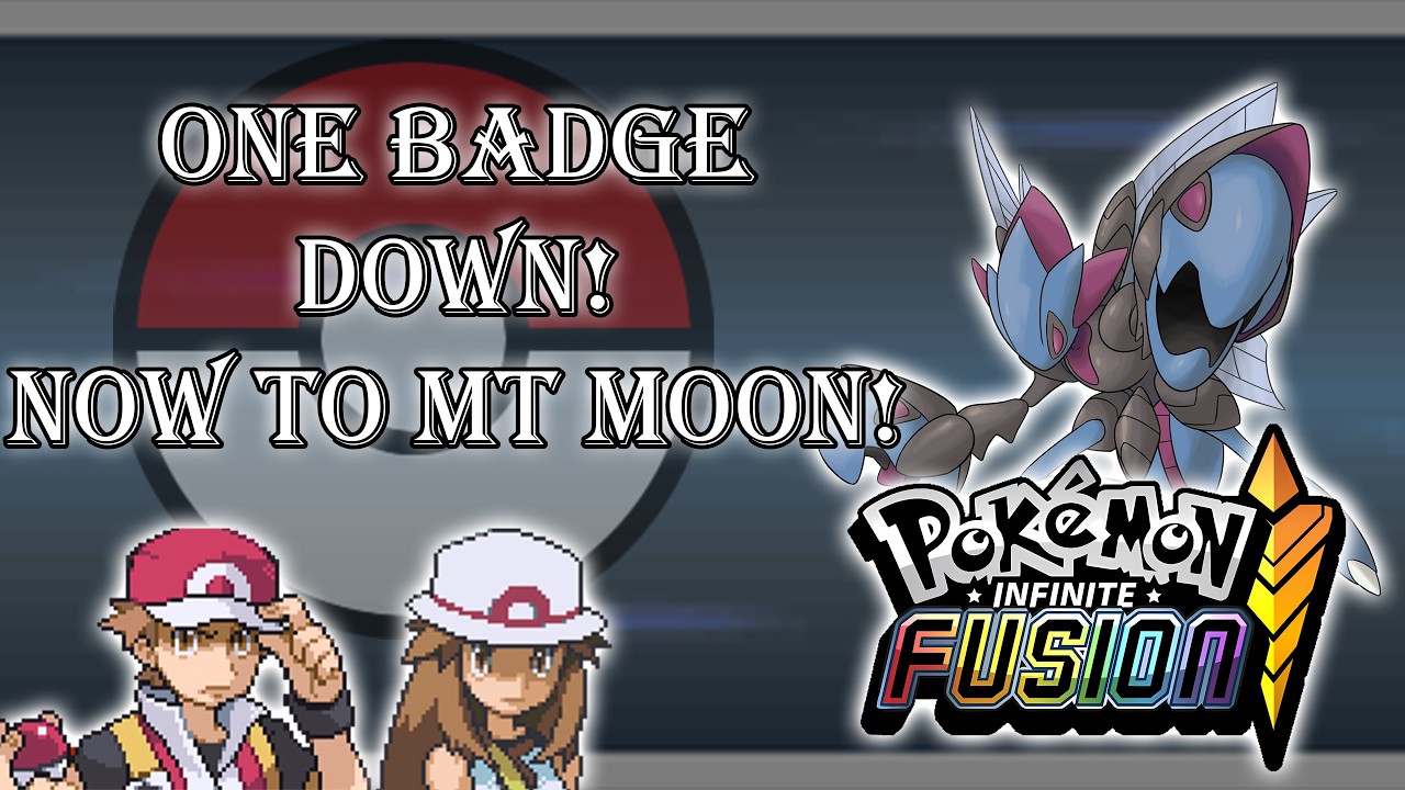 One badge down! Now to Mt Moon! | Pokemon Infinite Fusion