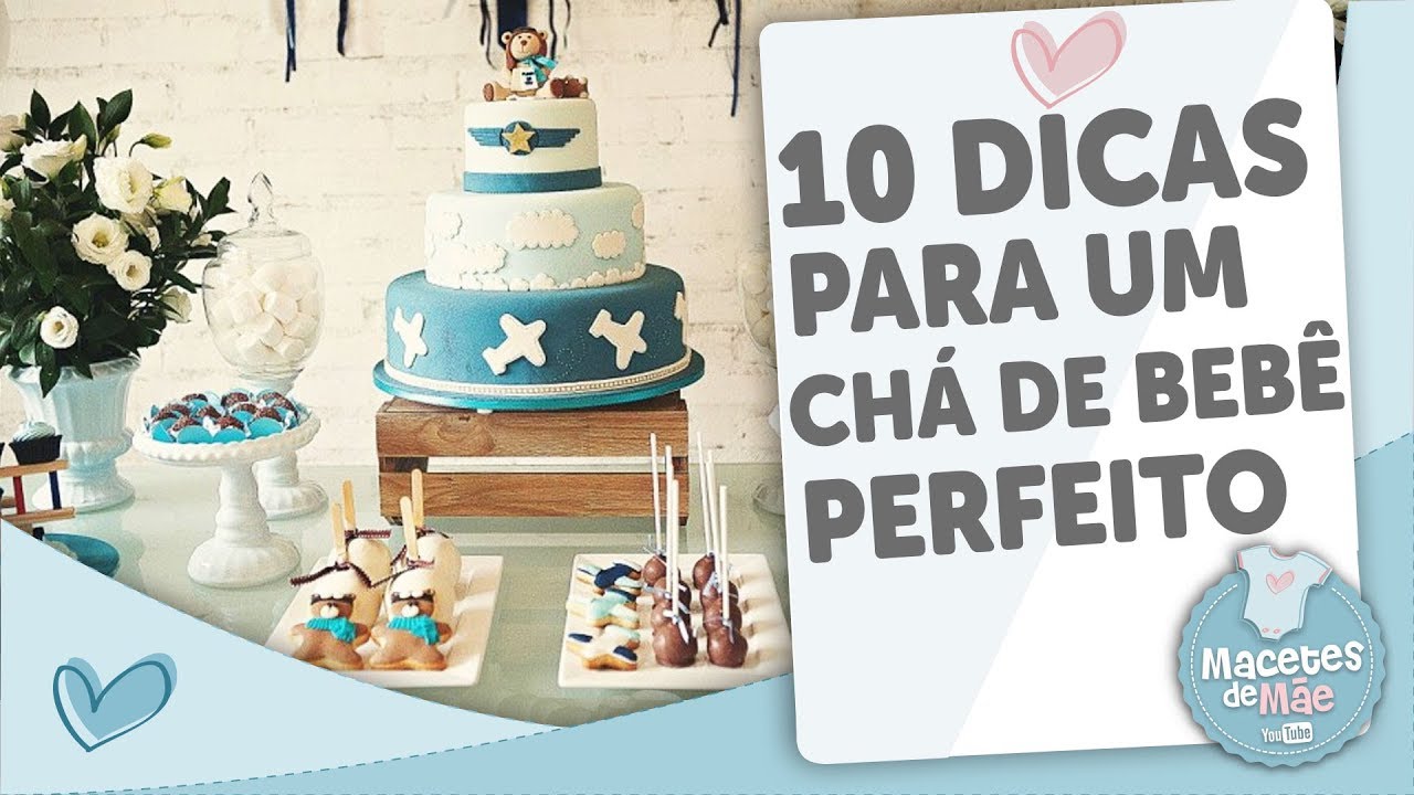 10 DICAS PARA ORGANIZAR O CH&Aacute; DE BEB&Ecirc; PERFEITO - MACETES DE M&Atilde;E