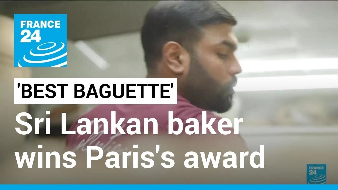 The best in town: Sri Lankan baker wins Paris's 'best baguette' award &bull; FRANCE 24 English