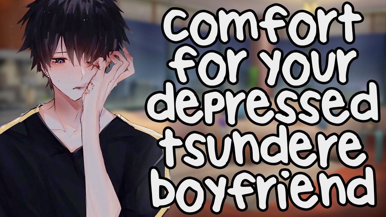 Comforting Your Depressed Tsundere Boyfriend [ASMR] [Reverse Comfort] [Hair Play] [Emotional] [RP]