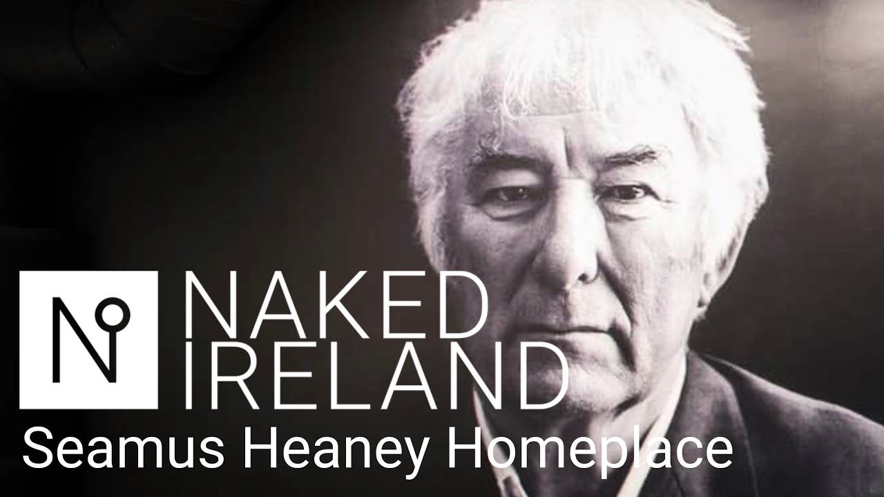 Why is Seamus Heaney so important? And not just to the Irish, but to everyone. Visit his Homeplace.
