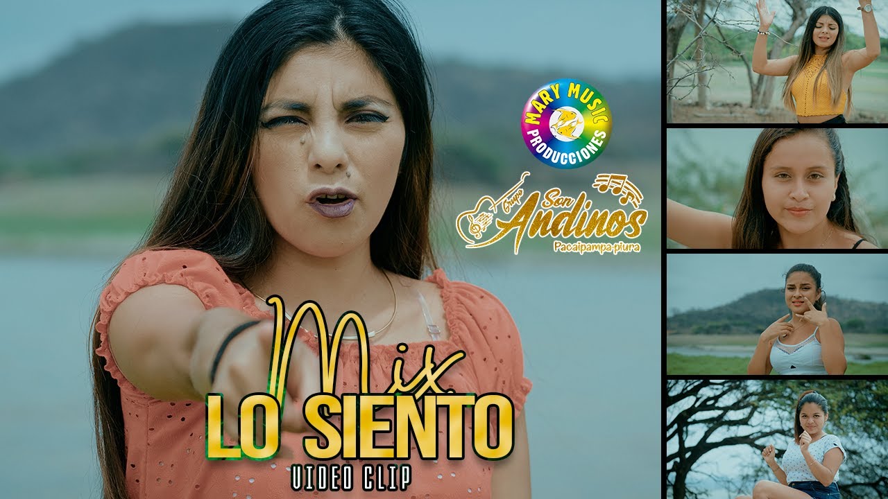 Mix Lo Siento - Son Andinos VIDEO CLIP OFICIAL