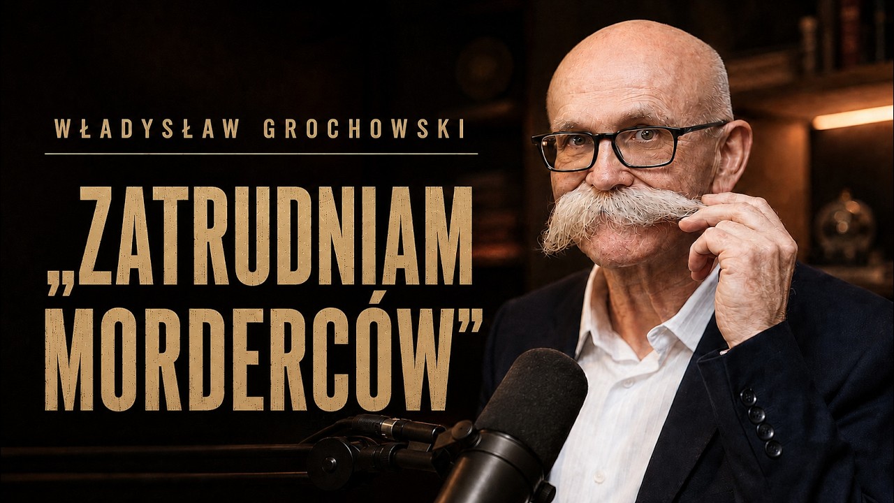 WŁADYSŁAW GROCHOWSKI: WZRUSZAJĄCA ROZMOWA. &bdquo;NIE JESTEM WAŻNIEJSZY OD MORDERCY&rdquo;