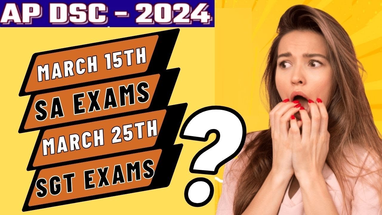 AP DSC 2024 Court Case Latest News| March 15th SA Exams, March 25th SGT Exams| Changes in Schedule