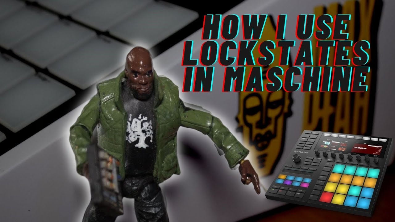 How I  Use Lockstates in Maschine on the Maschine MK3