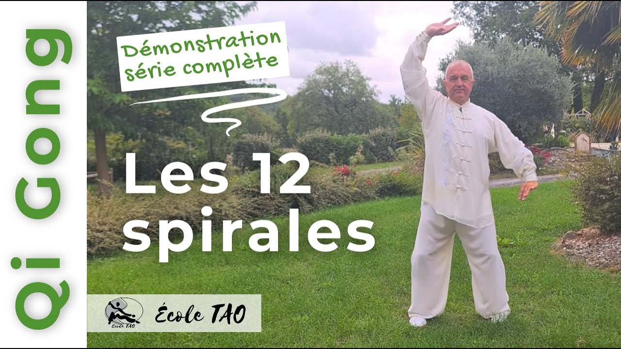 Qi Gong des 12 spirales par Thierry Alibert