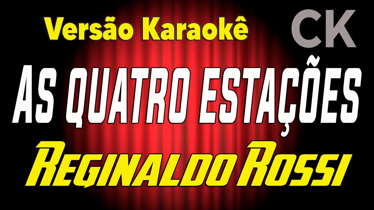 Reginaldo Rossi As quatro estações Karaokê