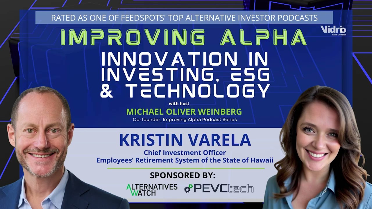 Improving Alpha: Kristin Varela on the Human Impact of Pension Stewardship