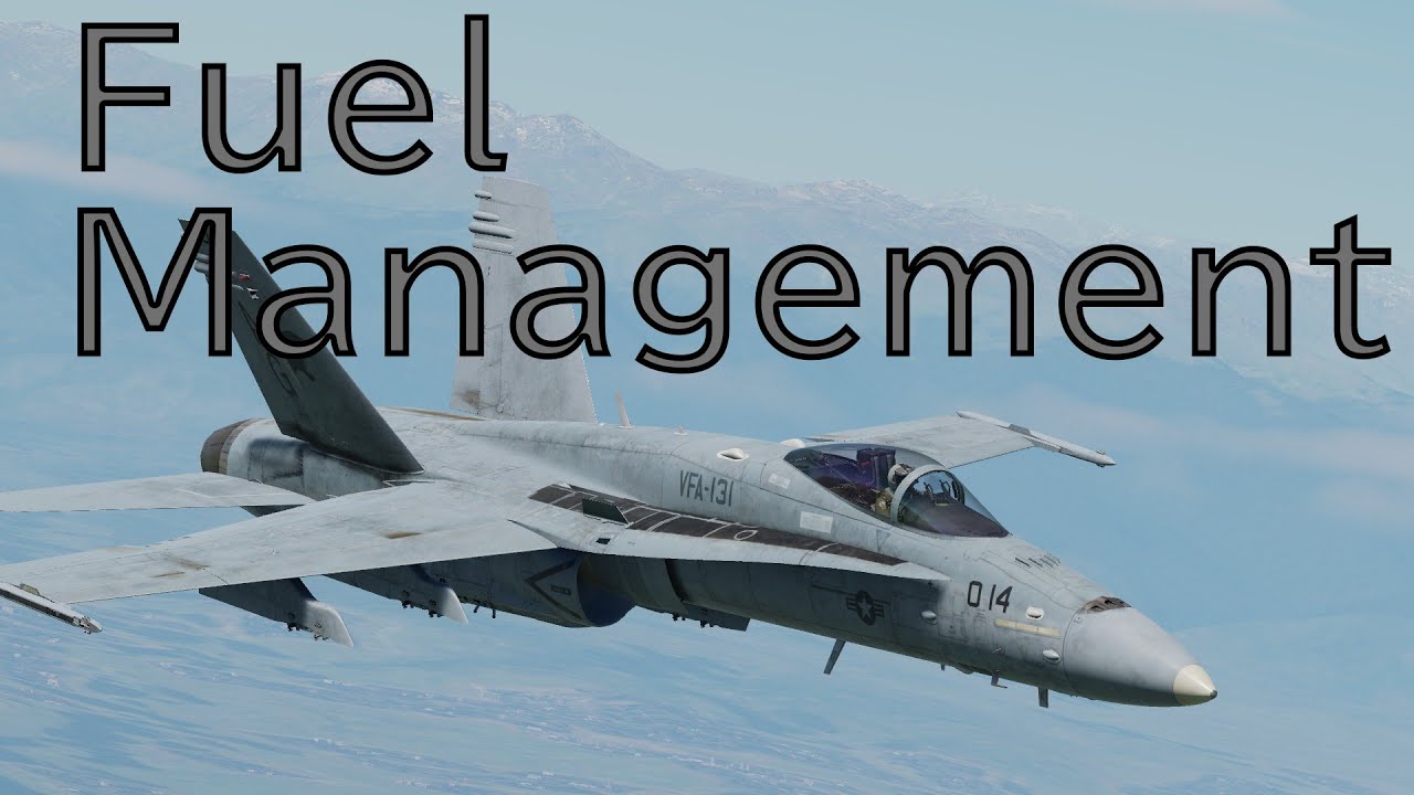 DCS F/A-18 Fuel Management