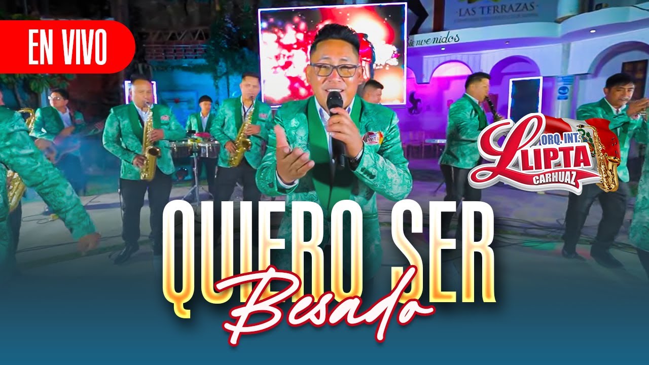 Orquesta Internacional Llipta De Carhuaz | Quiero Ser Besado | Sesion en Vivo 2025