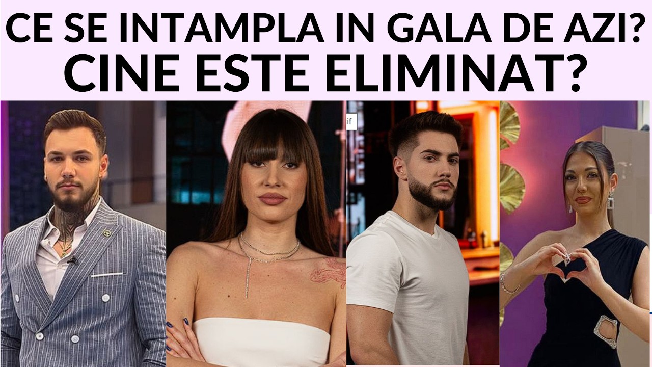 Casa Iubirii - Ce se va intampla in gala de azi? Cine va fi eliminat?