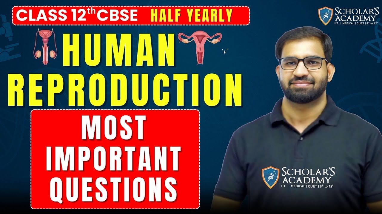Score 90+ in Biology | Human Reproduction Important Questions | Class 12 CBSE