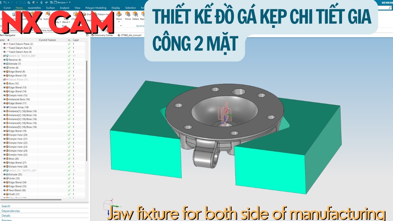 NX CAM | Thiết kế đồ gá kẹp chi tiết gia công 2 mặt