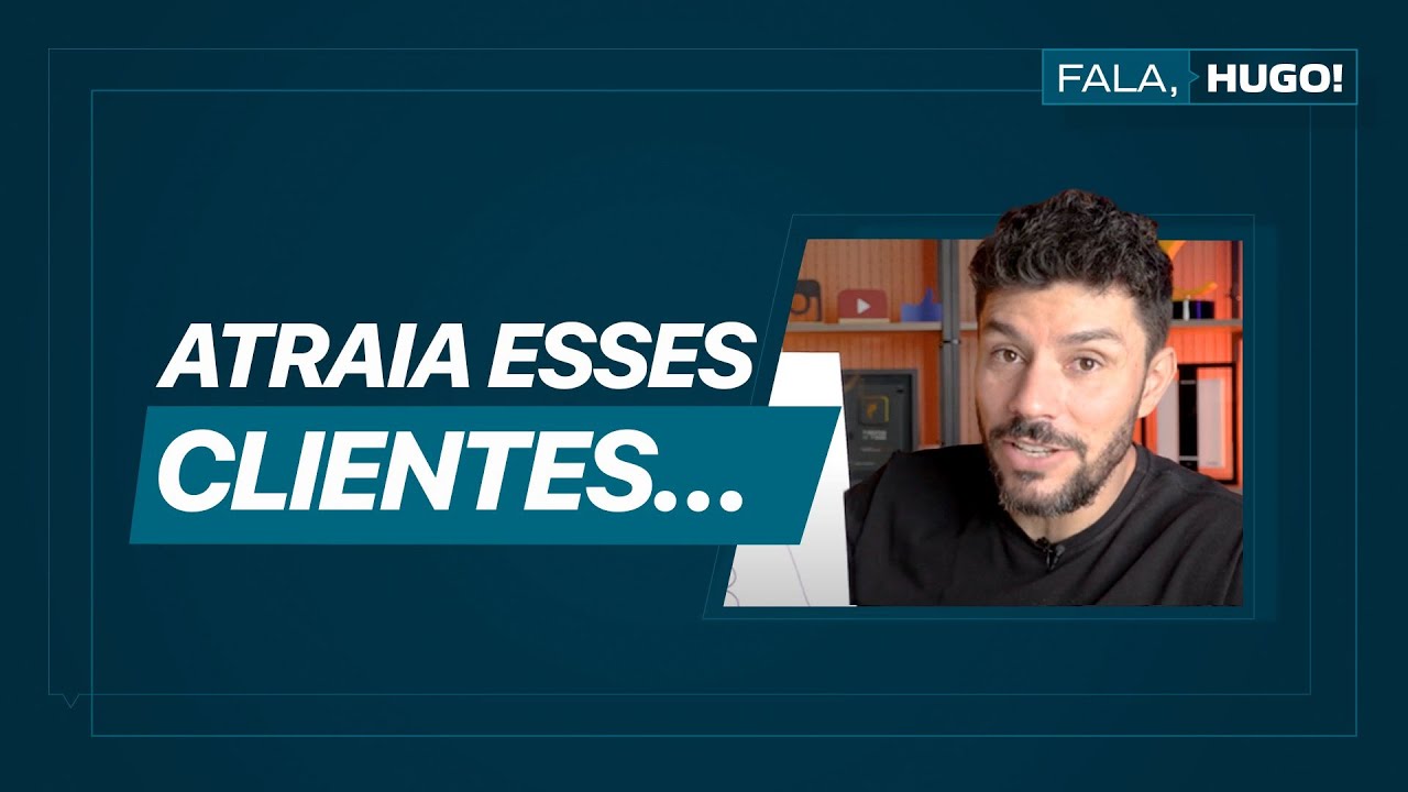 COMO ATRAIR O CLIENTE CERTO PRA FAZER O 6EM7 | FALA, HUGO!