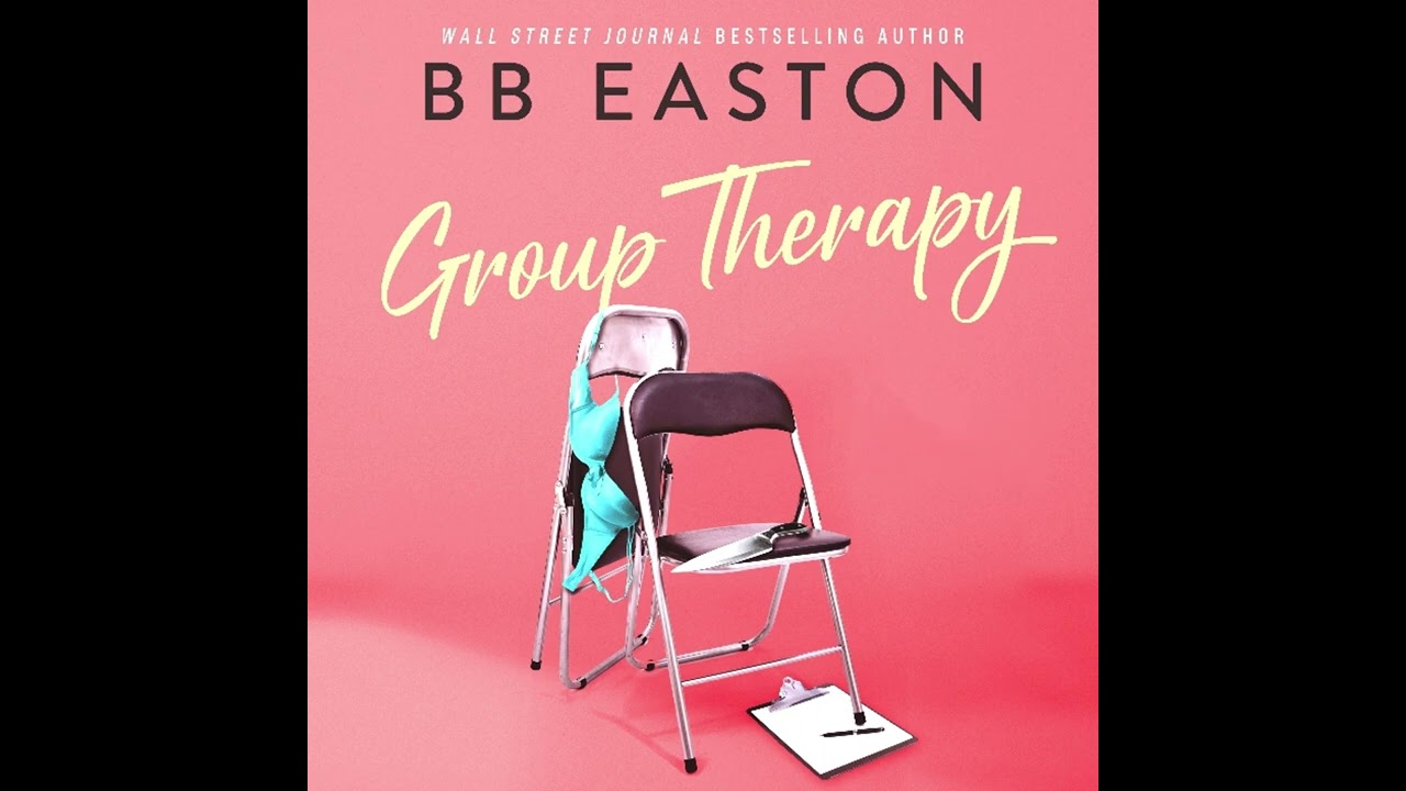 Sample from the audiobook GROUP THERAPY by BB Easton