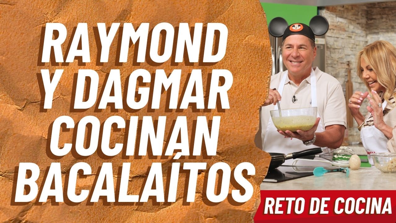 Raymond Y Dagmar cocinan BACALAÍTOS | 12 marzo 2026