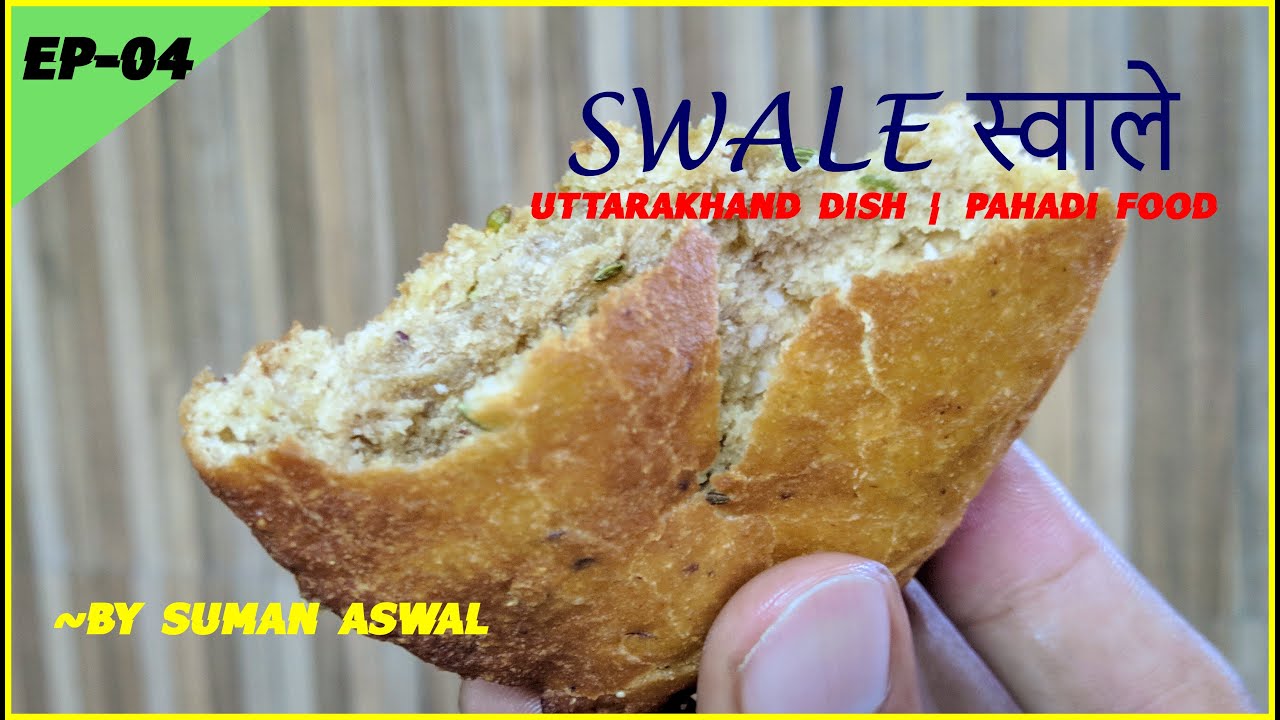 Old Famous Garhwali SWALE Recipe स्वाले PAHADI FOOD | UTTARAKHAND DISH | Suman Aswal