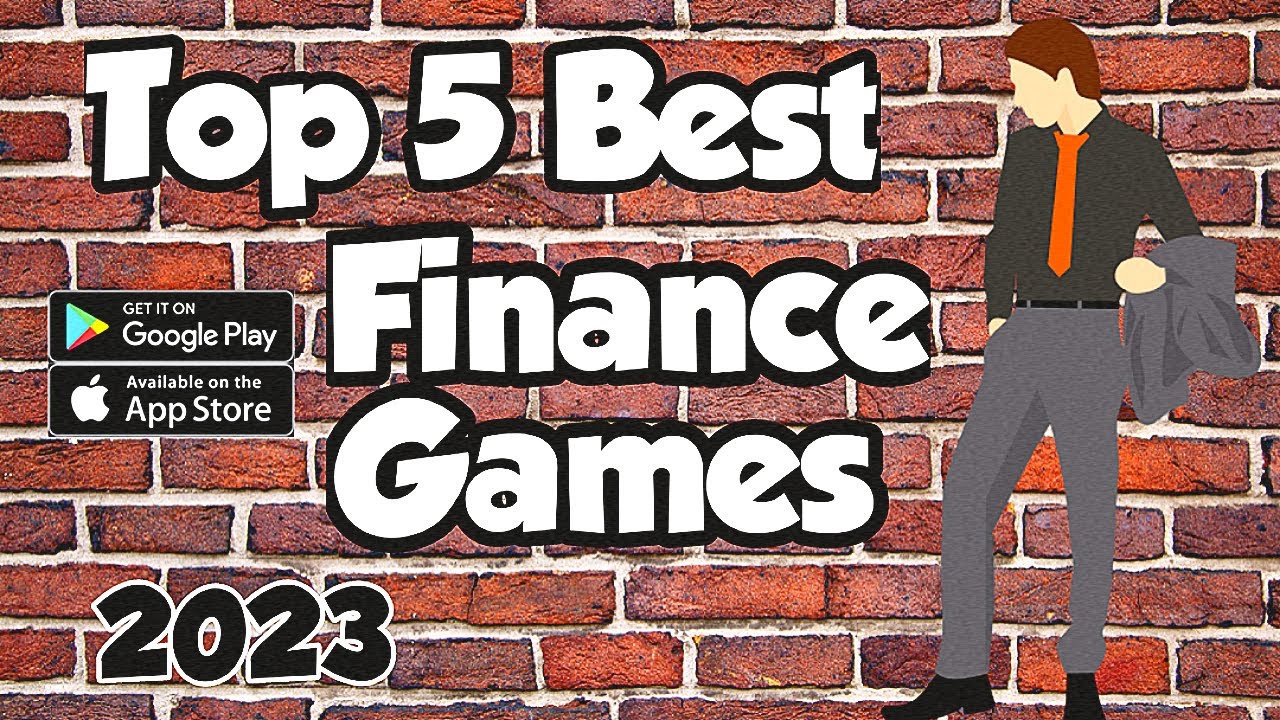 Top 5 Best Finance Games On Mobile Android and IOS 2023
