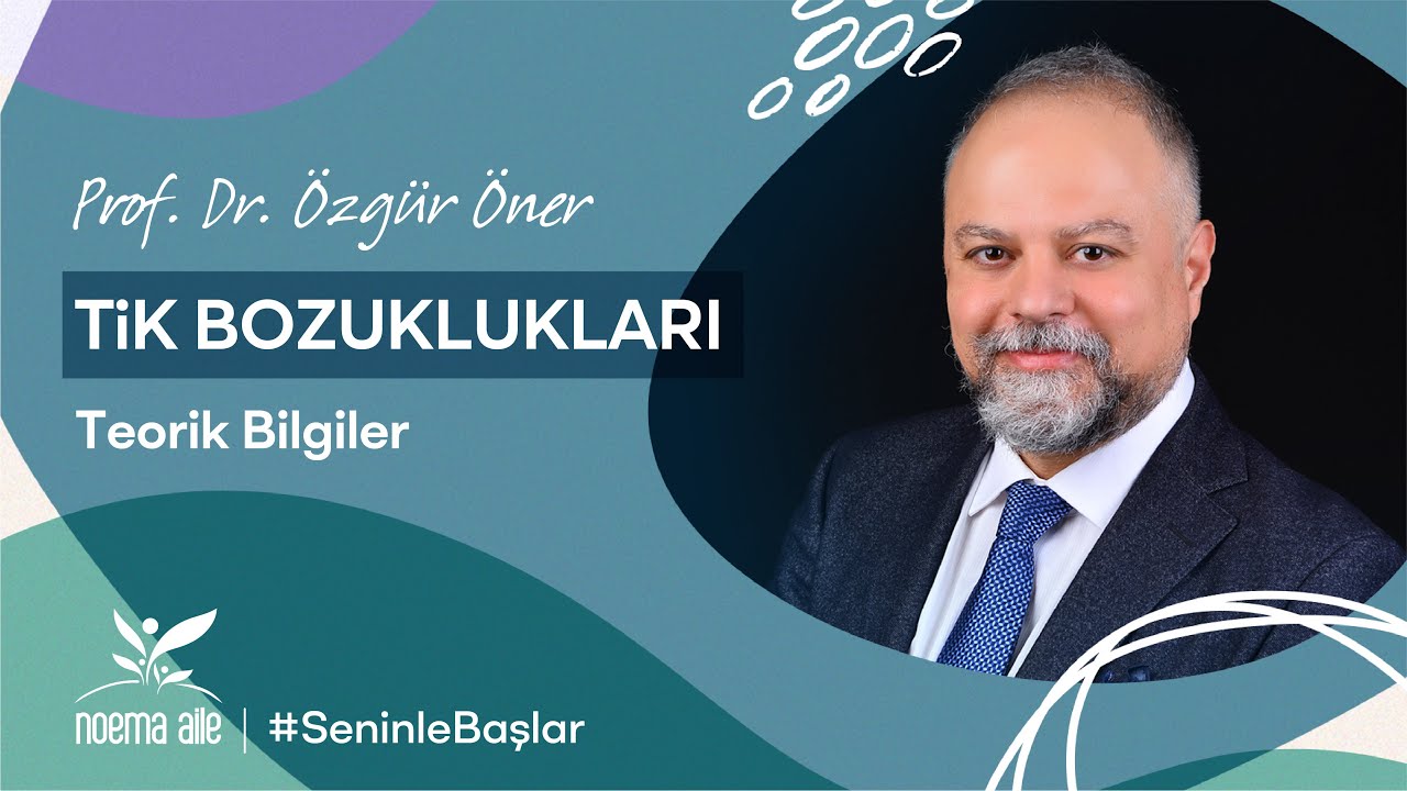 Tik Bozuklukları İle İlgili Teorik Bilgiler