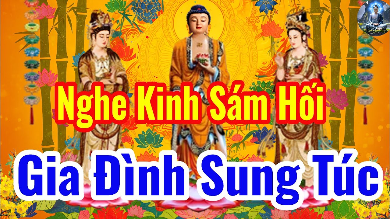 Sáng 28 ÂL Tháng Chạp 15 Phút Nghe Kinh Cầu An Sám Hối Quan Âm Gia Hộ Tiêu Bệnh Phát Tài Phát Lộc