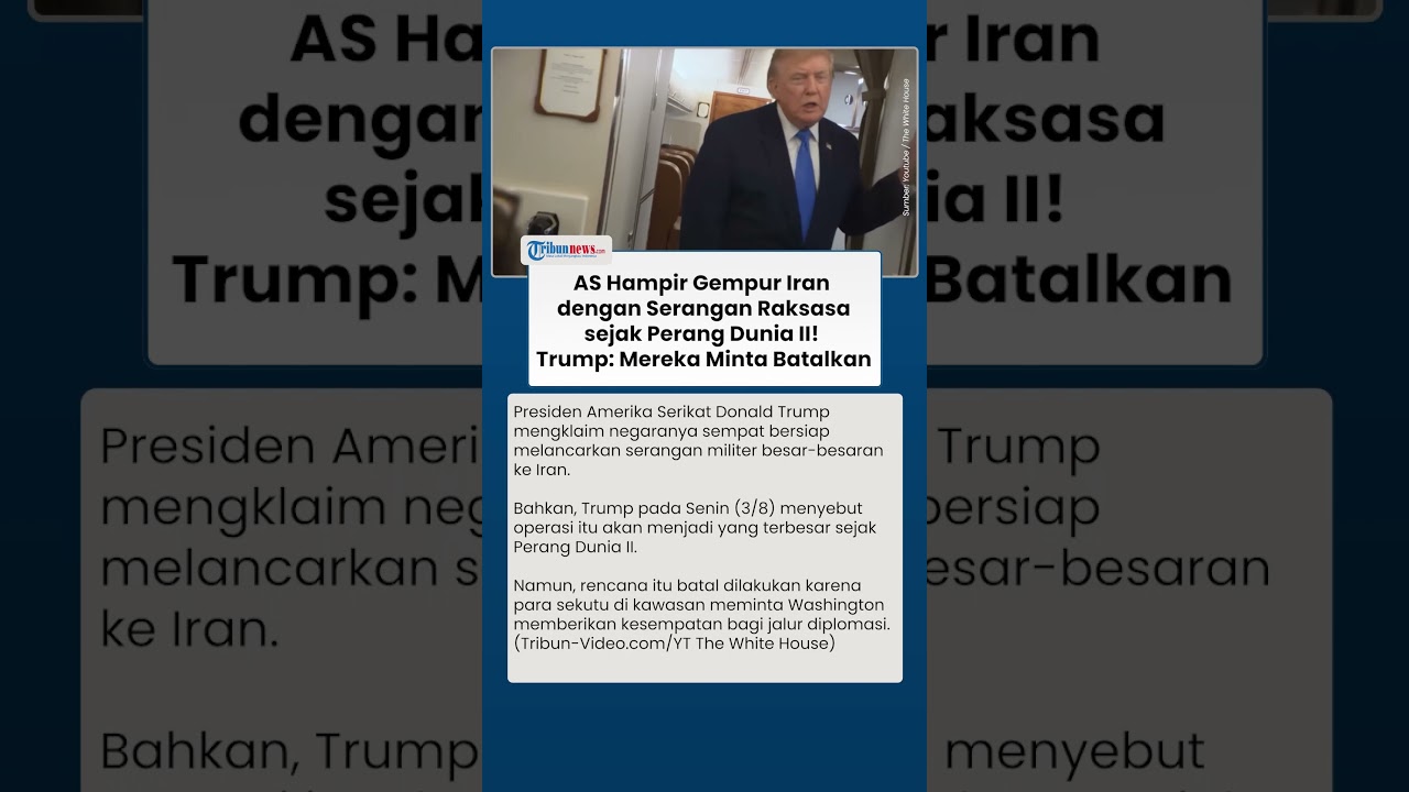 AS Batal Gempur Iran Besar-besaran sejak Perang Dunia II, Donald Trump: Sekutu Minta Jangan