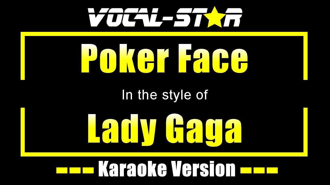Lady Gaga - Poker Face | With Lyrics HD Vocal-Star Karaoke