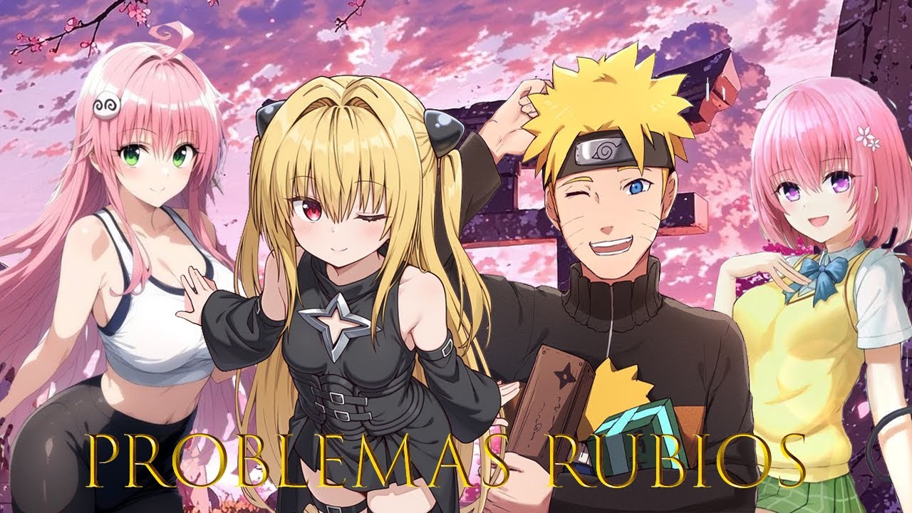 problemas rubios (naruto x To Love-Ru) one shot
