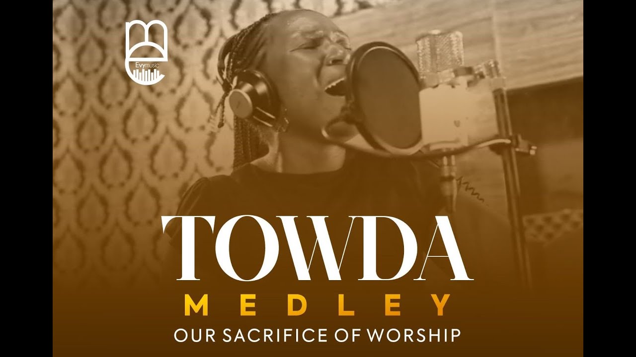 Towda Medley || EvyMusic